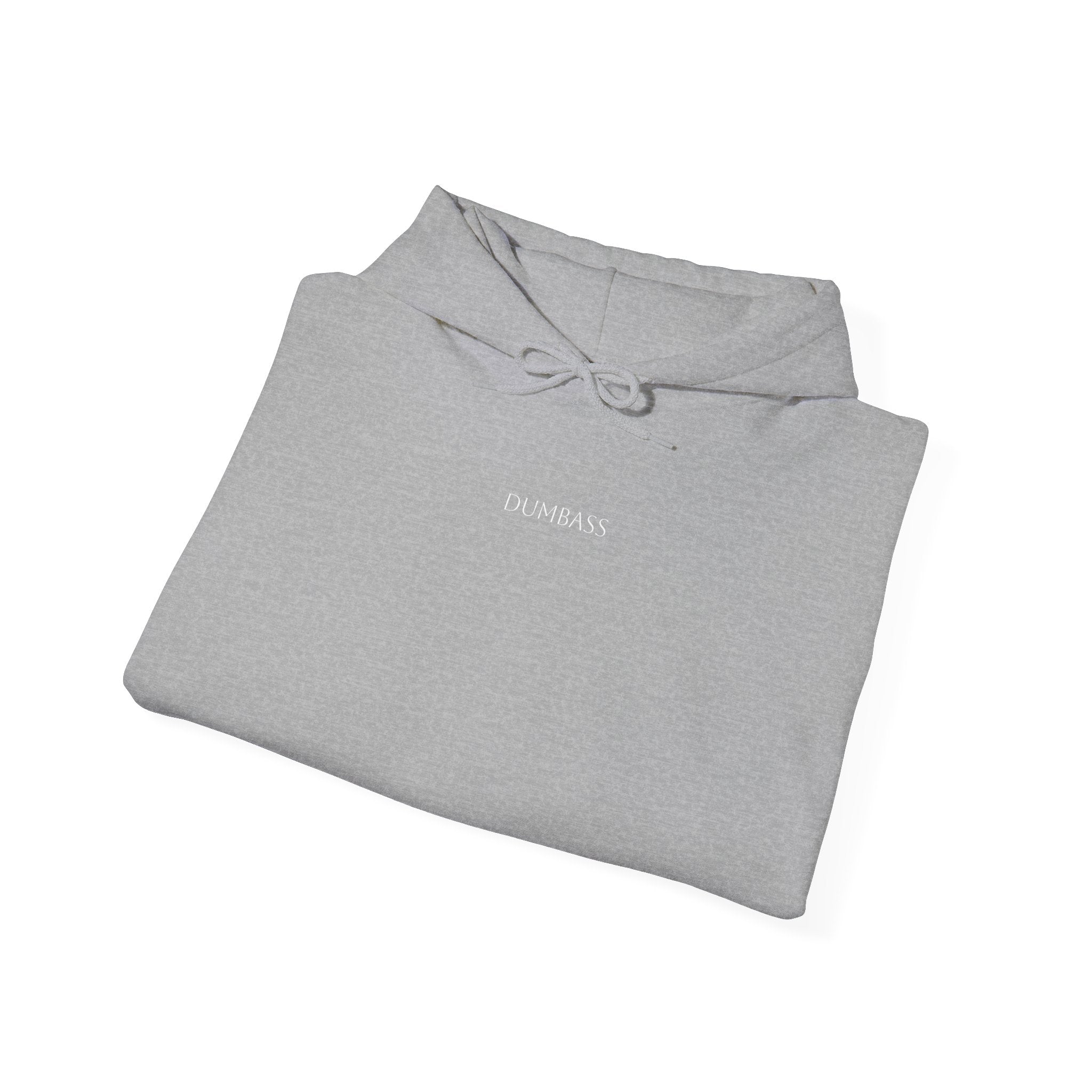 Dumb*ss Hoodie
