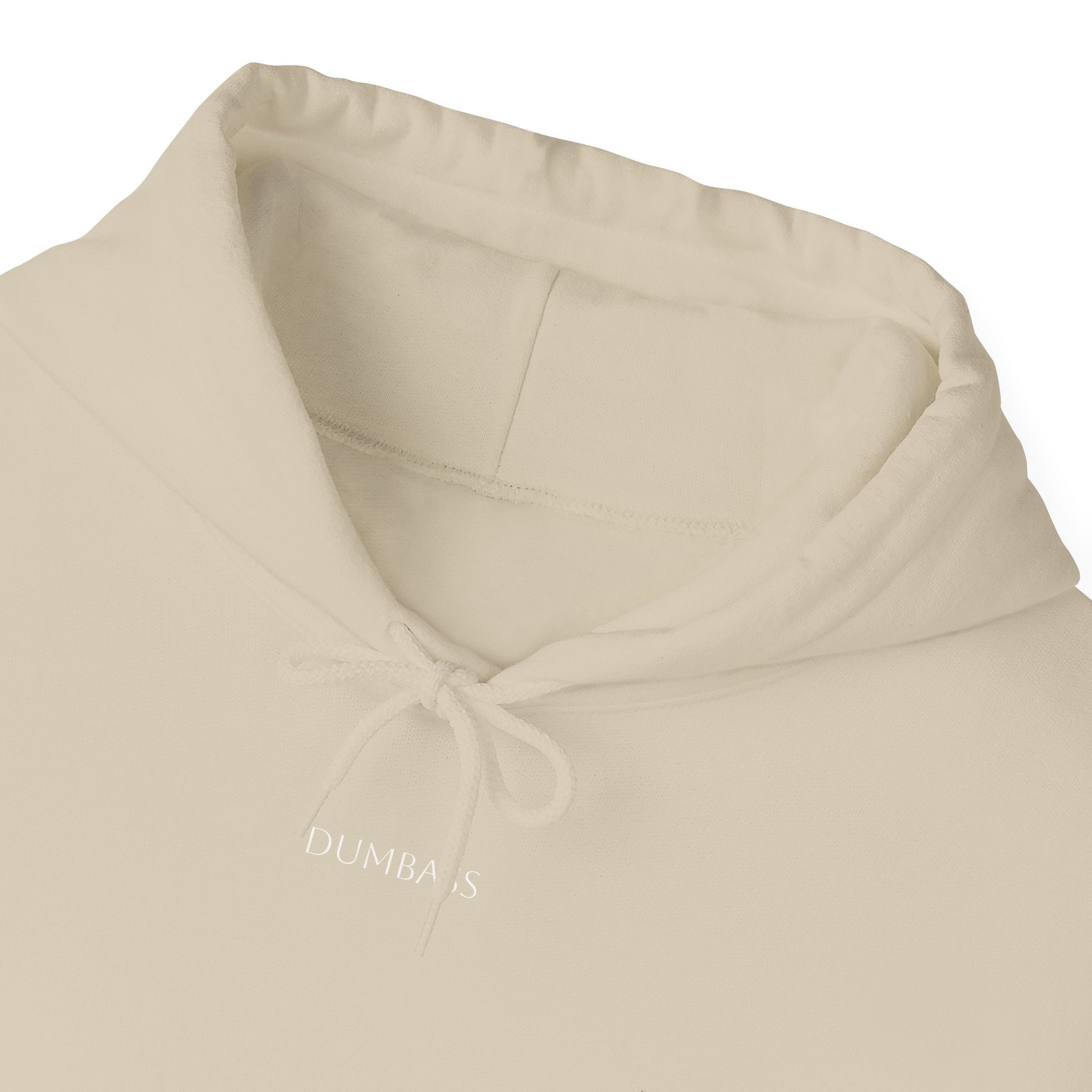 Dumb*ss Hoodie