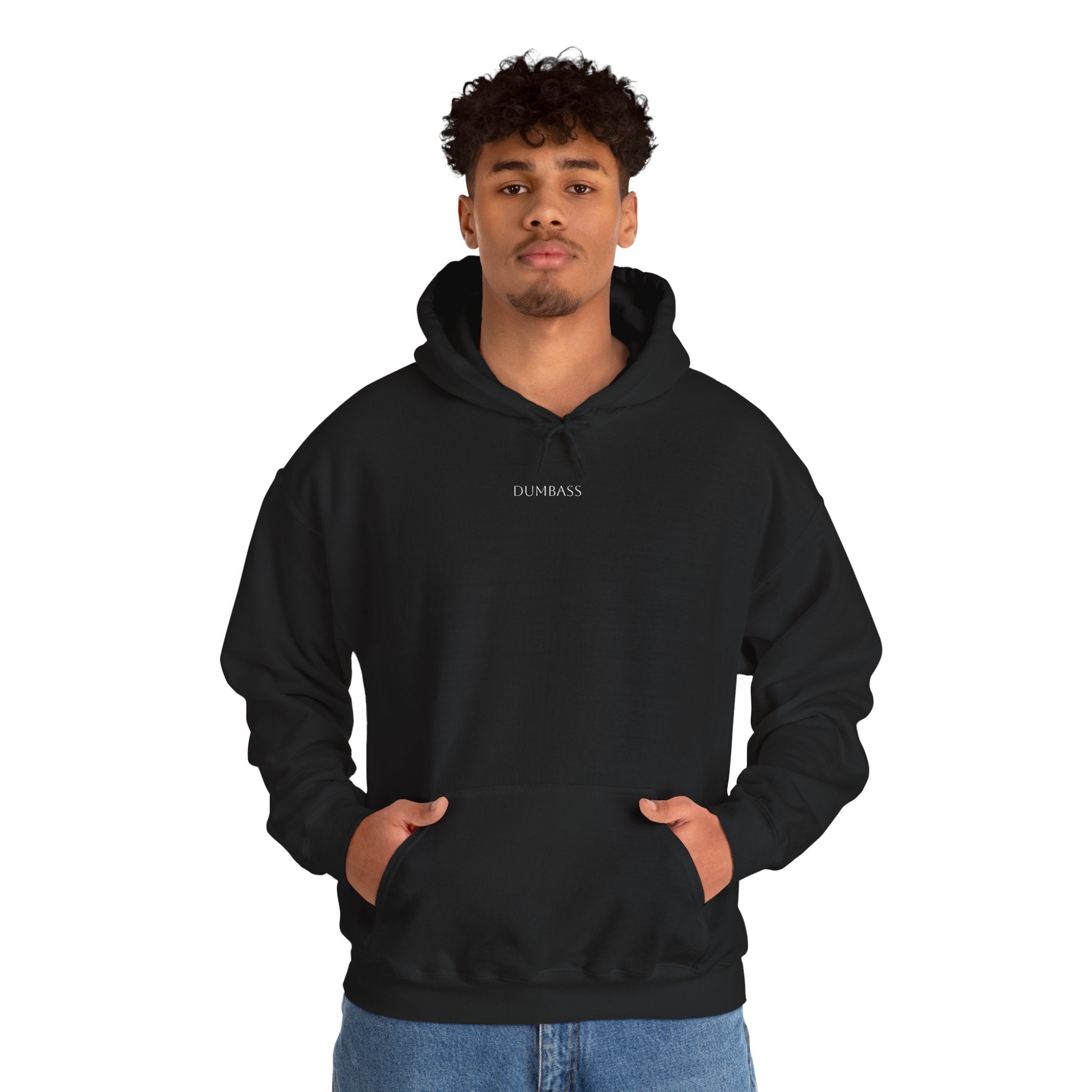 Dumb*ss Hoodie